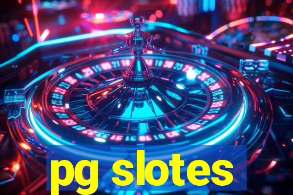 pg slotes