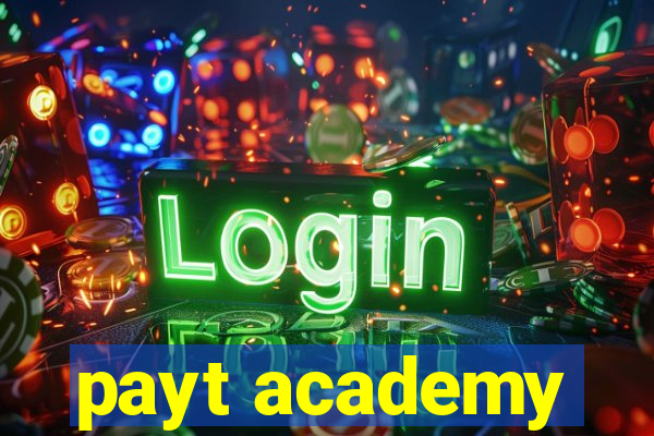 payt academy