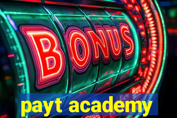 payt academy