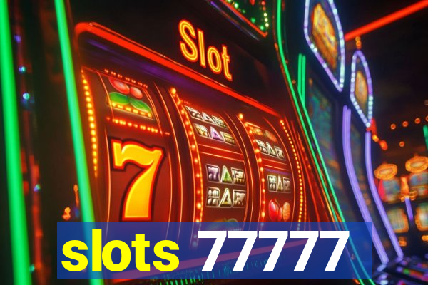 slots 77777