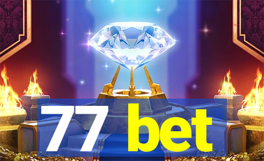 77 bet