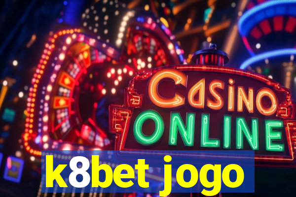 k8bet jogo