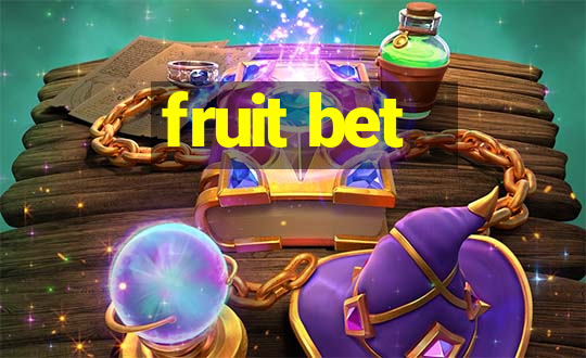 fruit bet