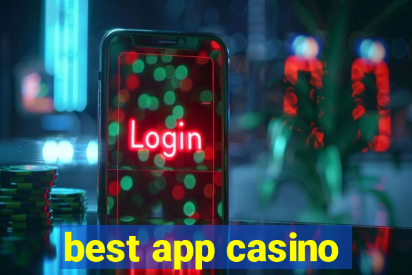 best app casino