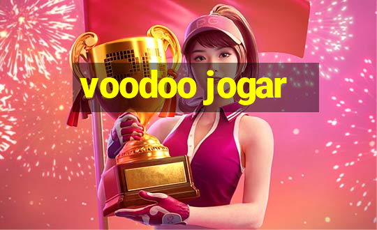 voodoo jogar