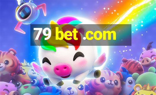 79 bet .com