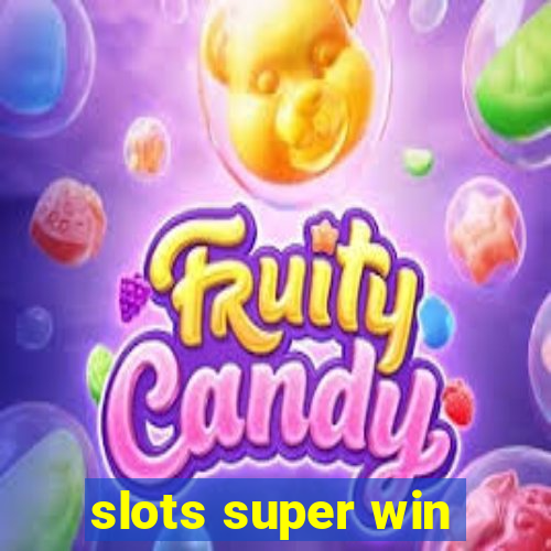 slots super win