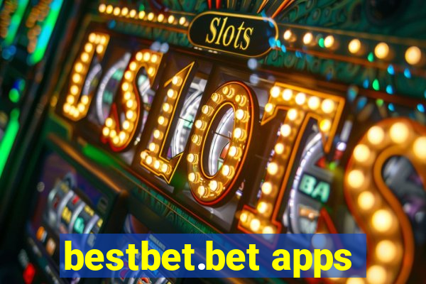 bestbet.bet apps