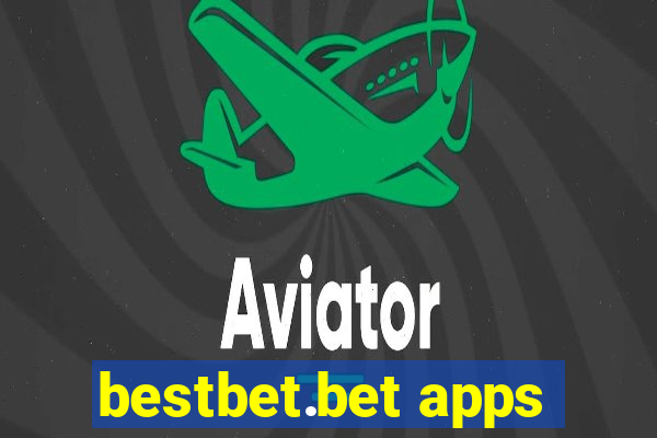 bestbet.bet apps