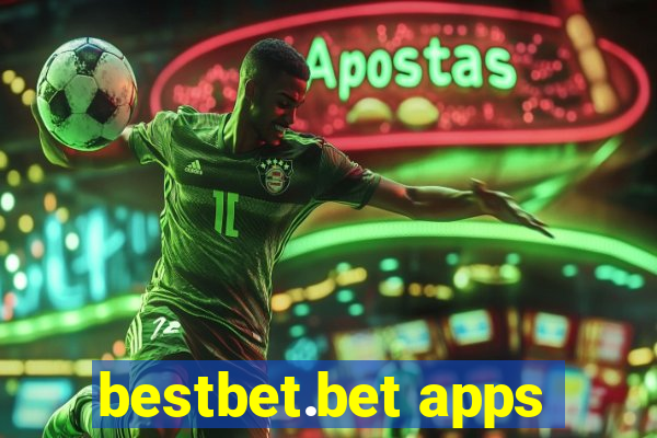 bestbet.bet apps