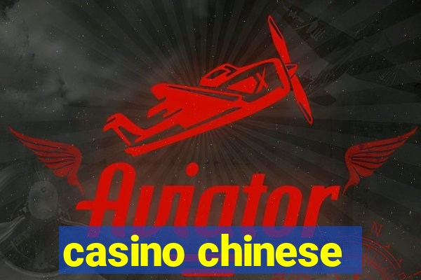 casino chinese