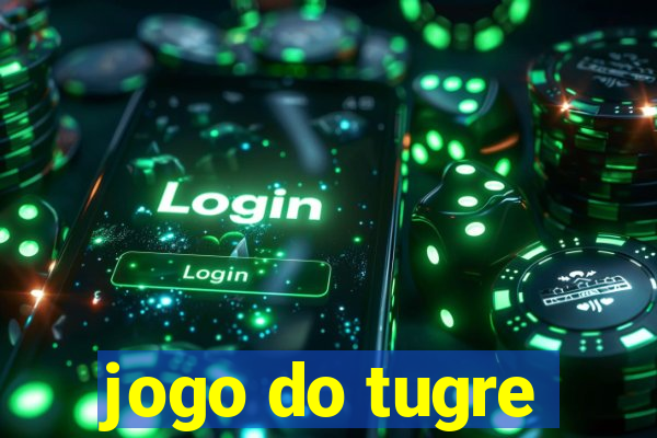 jogo do tugre