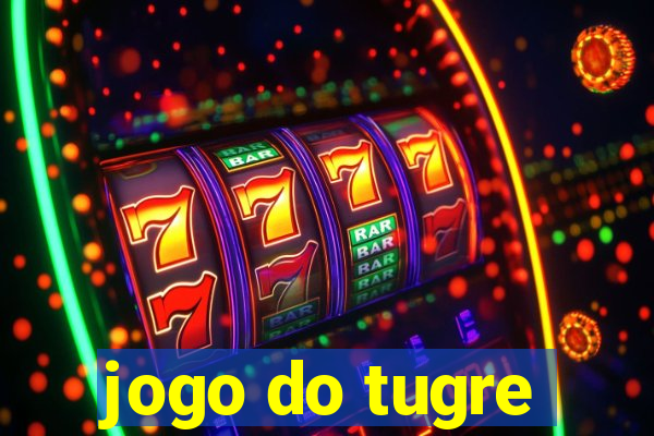 jogo do tugre