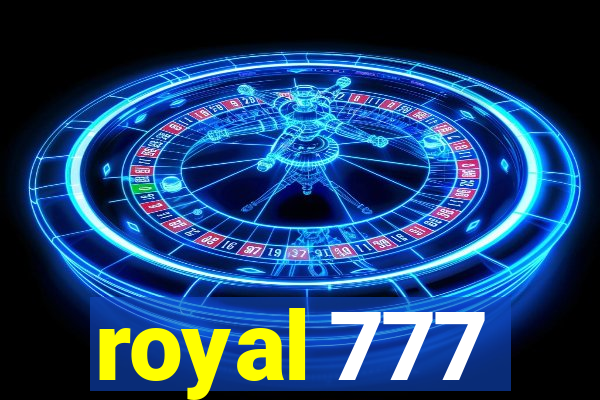 royal 777