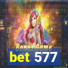 bet 577