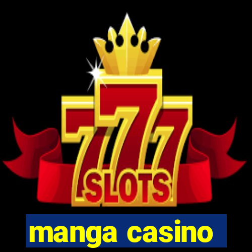 manga casino