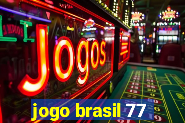 jogo brasil 77