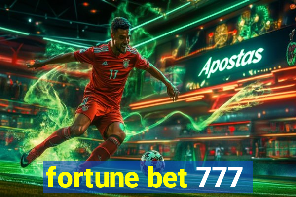 fortune bet 777