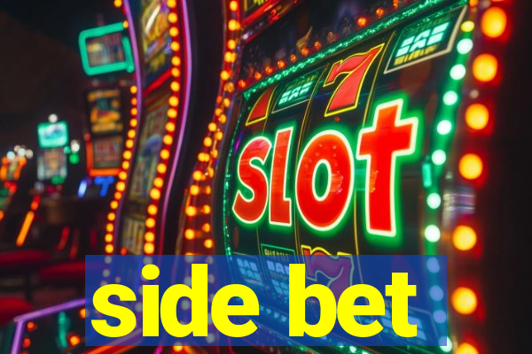 side bet