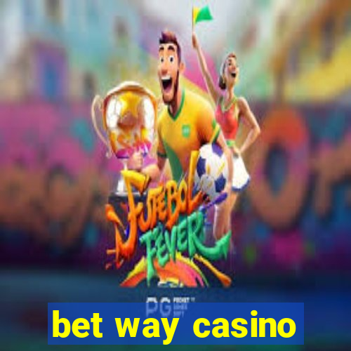 bet way casino