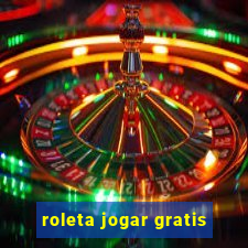 roleta jogar gratis