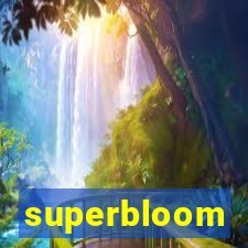 superbloom