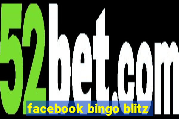 facebook bingo blitz