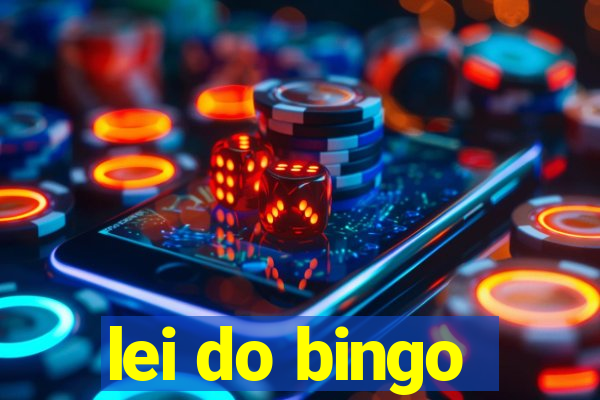 lei do bingo