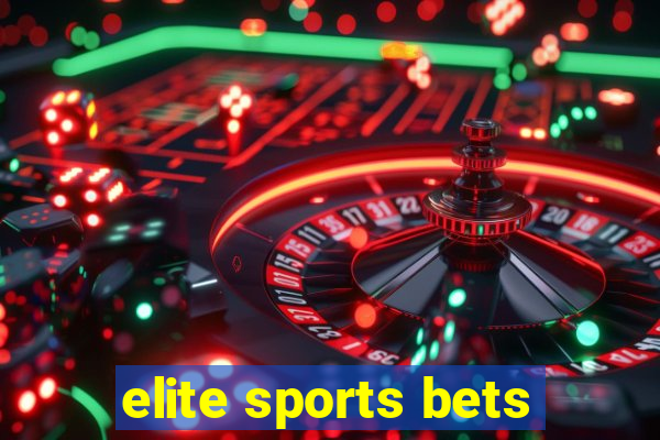 elite sports bets