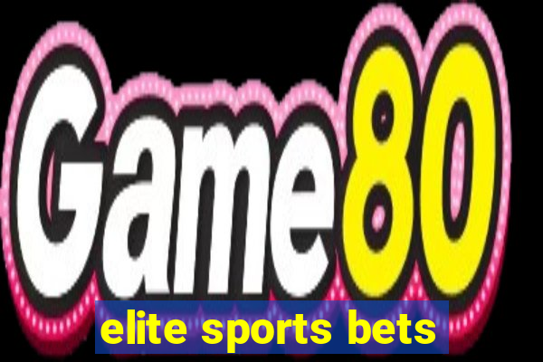 elite sports bets