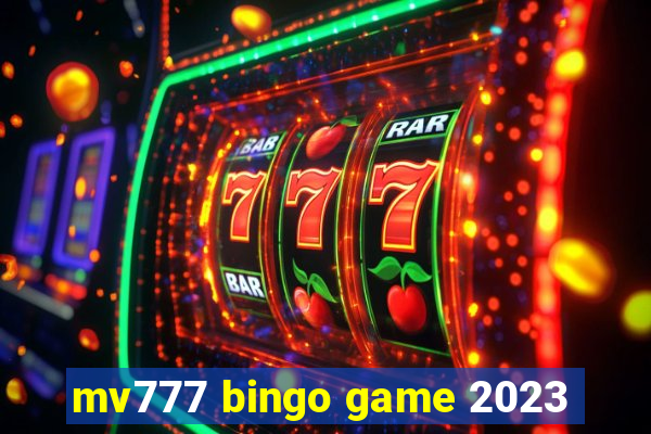 mv777 bingo game 2023