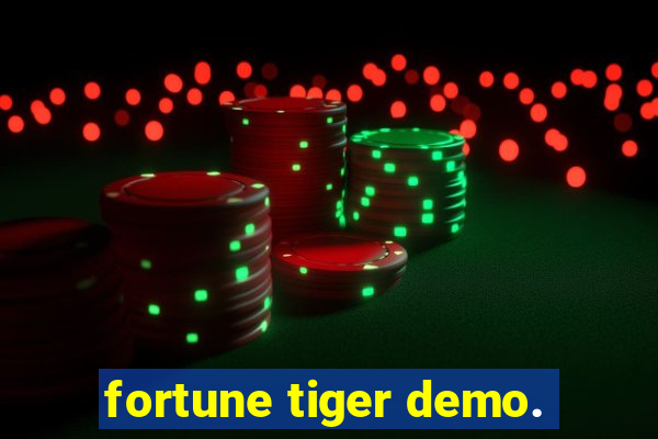 fortune tiger demo.