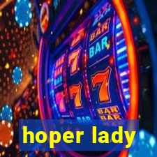 hoper lady