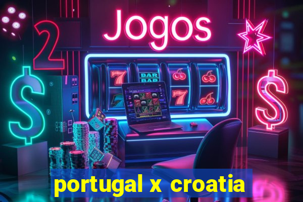 portugal x croatia