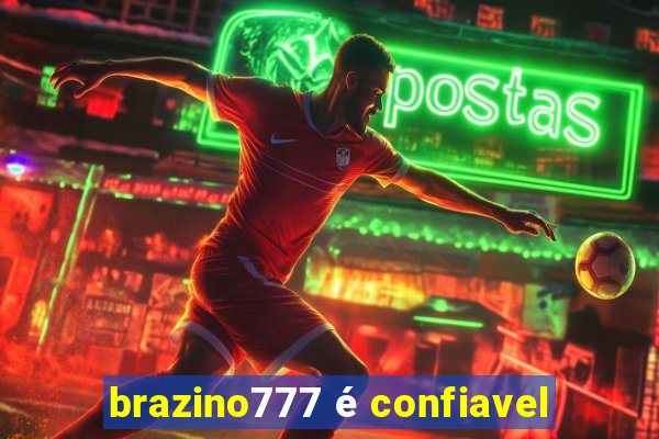 brazino777 é confiavel