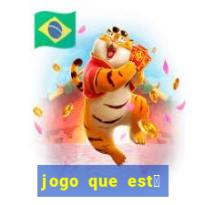 jogo que est谩 pagando agora