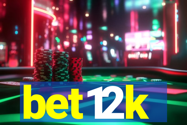 bet12k