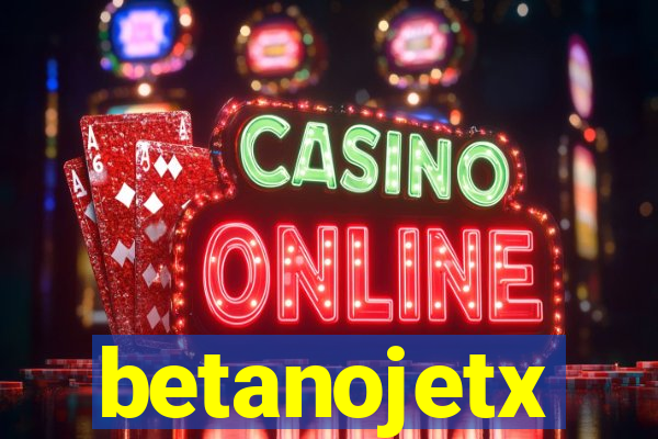 betanojetx