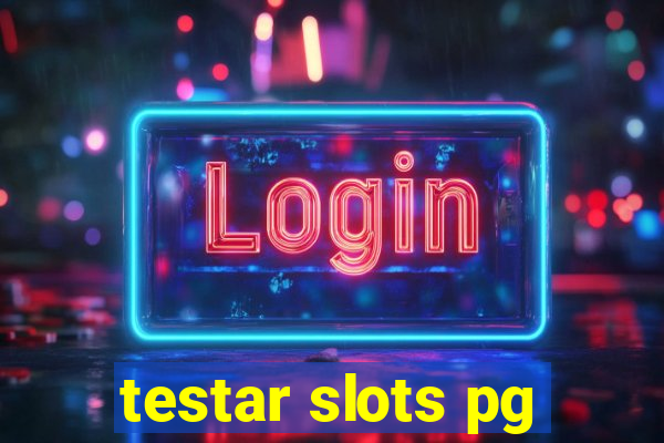 testar slots pg