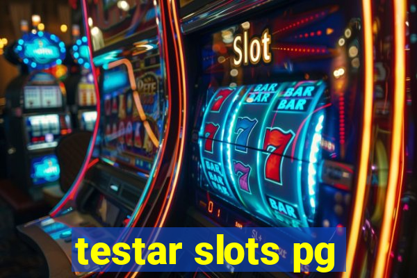 testar slots pg