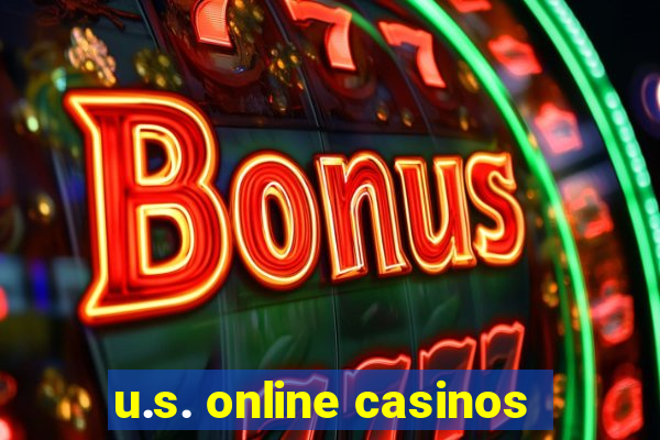 u.s. online casinos