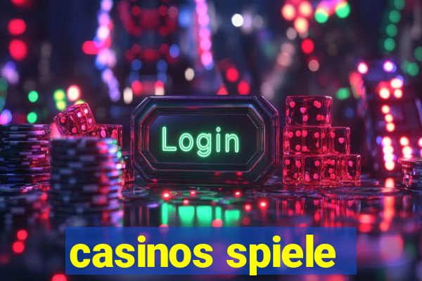 casinos spiele