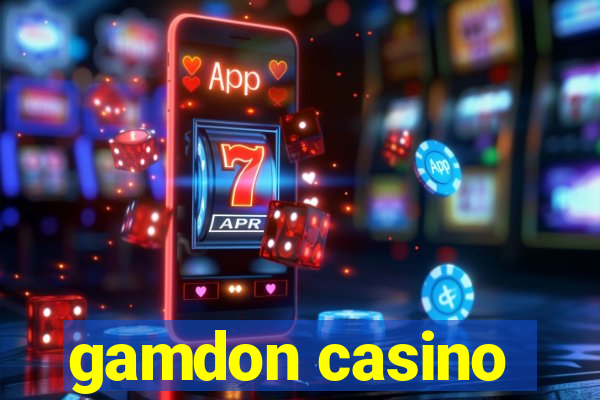 gamdon casino