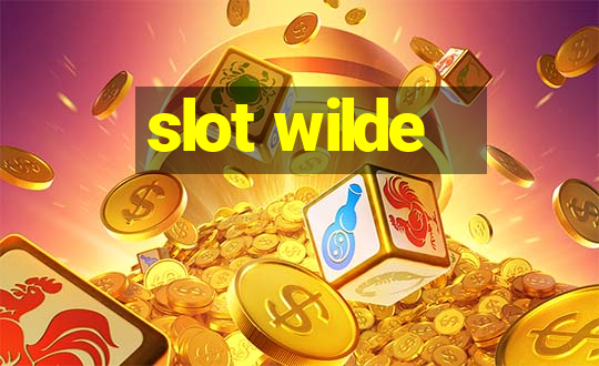 slot wilde