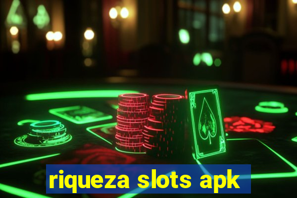 riqueza slots apk