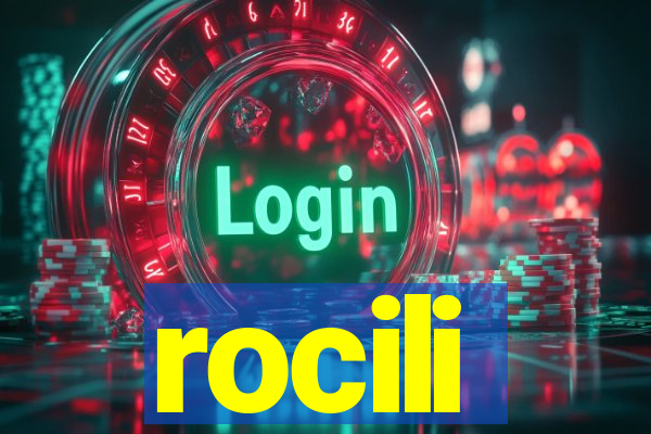 rocili