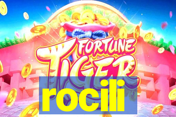 rocili