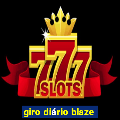 giro diário blaze