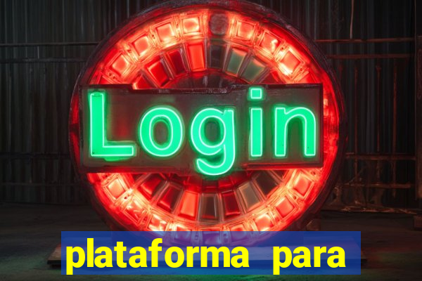 plataforma para jogar o tigrinho