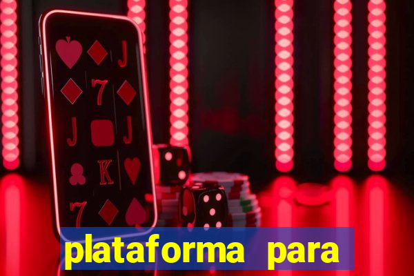 plataforma para jogar o tigrinho